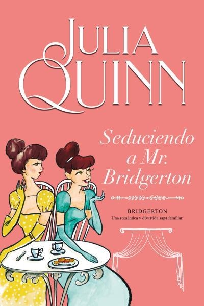 Seduciendo a Mr. Bridgerton (Bridgerton 4) | 9788416327850 | Quinn, Julia