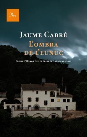 L'ombra de l'eunuc | 9788475881843 | Cabré, Jaume