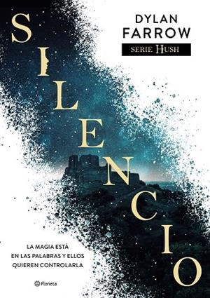 Silencio (Serie Hush 1) | 9788408243922 | Farrow, Dylan