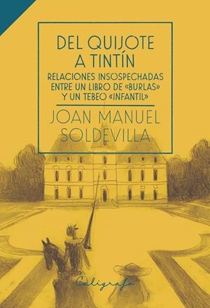 Del Quijote a Tintín | 9788412078282 | Soldevilla Albertí, Joan Manuel