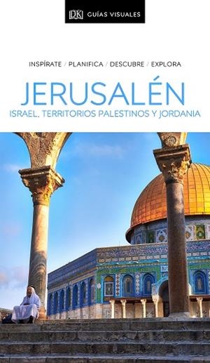 Guía Visual Jerusalén, Israel, Territorios Palestinos y Jordania | 9780241432730 | AA. VV.