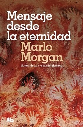 Mensaje desde la Eternidad | 9788490704240 | Morgan, Marlo