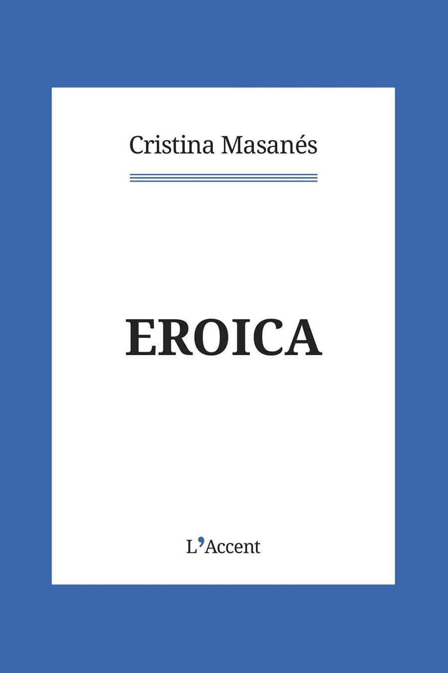 Eroica | 9788418680069 | Masanés Casaponsa, Cristina