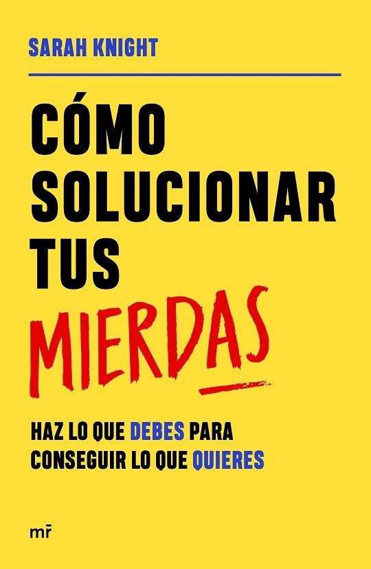 Cómo solucionar tus mierdas | 9788427049055 | Knight, Sarah