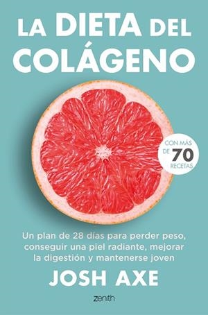 La dieta del colágeno | 9788408244974 | Axe, Josh