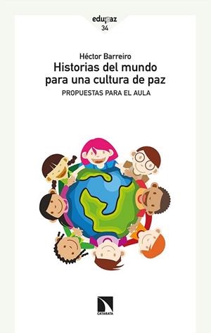 Historias del mundo para una cultura de paz | 9788413523033 | Barreiro, Héctor