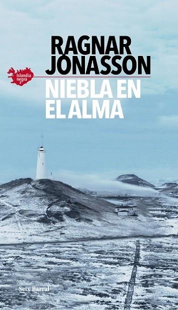 Niebla en el alma (Serie Islandia Negra 3) | 9788432239038 | Jónasson, Ragnar