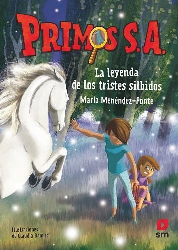 La leyenda de los tristes silbidos | 9788413189727 | Menéndez-Ponte, María
