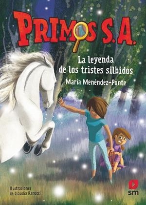 La leyenda de los tristes silbidos | 9788413189727 | Menéndez-Ponte, María
