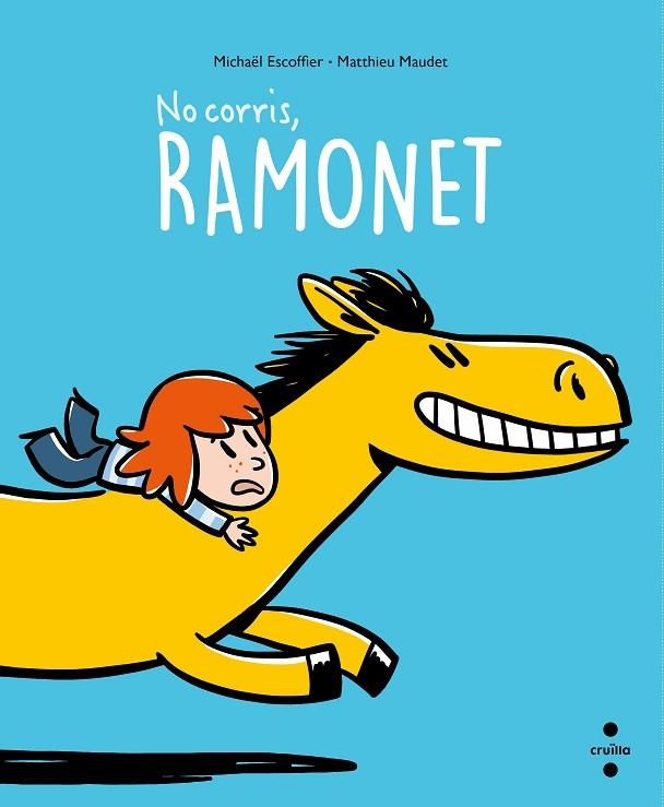 No corris, Ramonet | 9788466150194 | Escoffier, Michaël