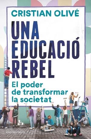 Una educació rebel | 9788418033520 | Olivé, Cristian