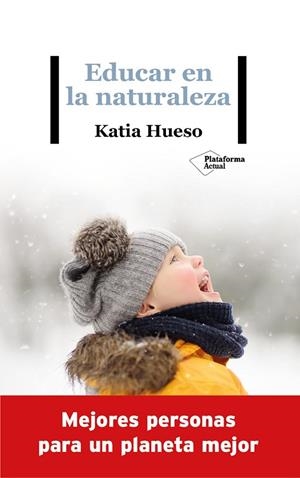 Educar en la naturaleza | 9788418285936 | Hueso, Katia