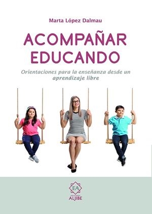 Acompañar educando | 9788497008822 | López Dalmau, Marta