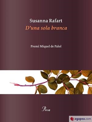 D'una sola branca | 9788475889030 | Rafart, Susanna