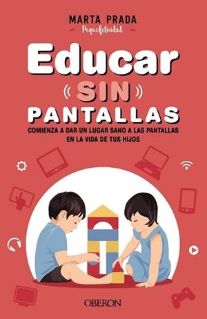 Educar sin pantallas | 9788441544413 | Prada Gallego, Marta