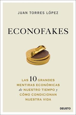 Econofakes | 9788423432813 | Torres López, Juan