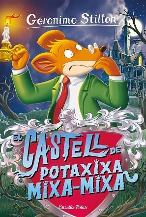 El castell de Potaxixa Mixa-Mixa | 9788413890449 | Stilton, Gerónimo
