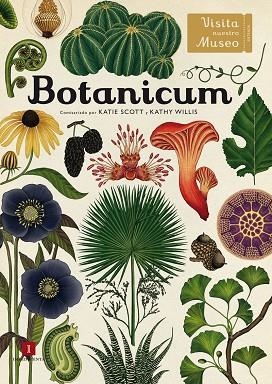 BOTANICUM 3ªED | 9788416542437 | Scott Katie / Willis Kathy