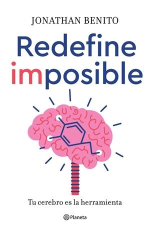 Redefine imposible | 9788408246985 | Benito Sipos, Jonathan