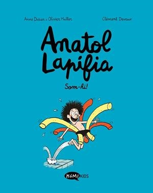 Anatol Lapifia Vol.1 Som-hi! | 9788412257175 | Didier, Anne / Muller, Olivier