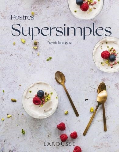 Postres supersimples | 9788418473968 | Rodríguez Rodríguez, Pamela