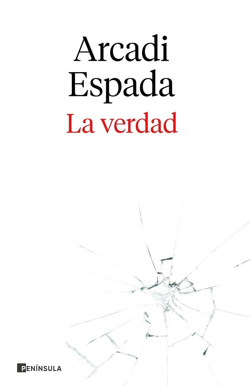 La verdad | 9788411000123 | Espada, Arcadi