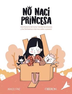 No nací princesa | 9788441544659 | Paz Temprano, Araceli