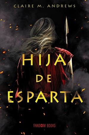 Hija de Esparta | 9788418027185 | M. Andrews, Claire