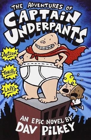 THE ADVENTURES OF CAPTAIN UNDERPANTS | 9780439014571 | PILKEY, DAV