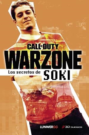 Warzone. Los secretos de Soki | 9788418820007 | Soki