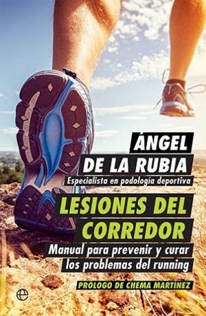 Lesiones del corredor | 9788490605011 | de la Rubia, Ángel