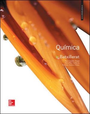 LA QUIMICA 1 BATXILLERAT. CATALUNYA. | 9788448611408 | Castell,Pere / Riba,Nuria / Andreu,Francesc