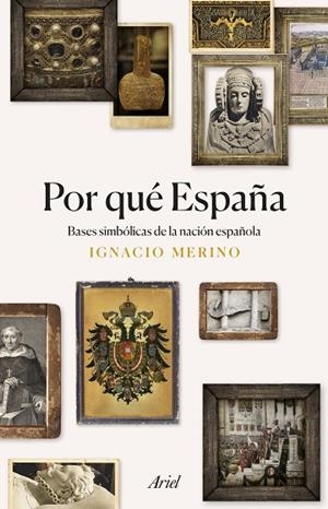 Por qué España | 9788434433977 | Merino Bobillo, Ignacio