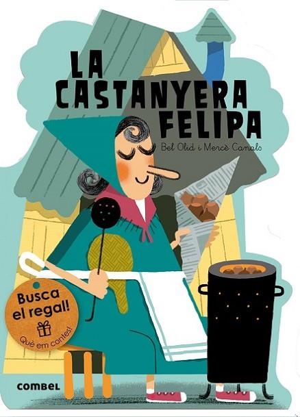 La castanyera Felipa | 9788491010784 | Olid Baez, Bel