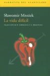 La vida difícil | 9788495359865 | Mrozek, Slawomir