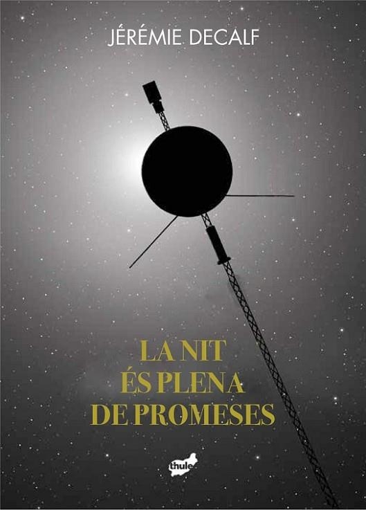 La nit és plena de promeses | 9788418702228 | Decalf, Jérémie