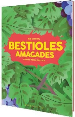 BESTIOLES AMAGADES | 9788412247930 | CASSANY, MIA ; PÉREZ HERRERO, GEMMA ( il.)