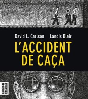 L'accident de caça   PREMI ANGULEMA 2021 | 9788412426113 | Carlson, Charles L. / Blair, Landis