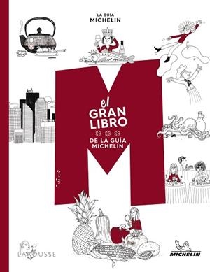 El gran libro de la Guía Michelín | 9788418882043 | Philippe Toinard (coordinación)