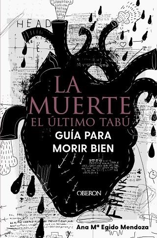 La muerte: el último tabú. Guía para morir bien | 9788441544765 | Egido Mendoza, Ana María