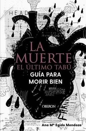 La muerte: el último tabú. Guía para morir bien | 9788441544765 | Egido Mendoza, Ana María