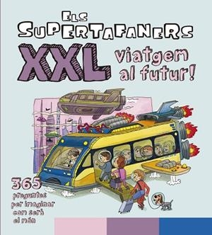 Els Supertafaners XXL Viatgem al futur! | 9788499743509 | Vox Editorial