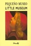 PEQUEÑO MUSEO-  BILINGUE | 9788484702559 | LE SAUX / SOLOTAREFF