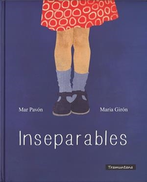 Inseparables (catalan) | 9788494304613 | GIRÓN MARIA / PAVÓN MAR