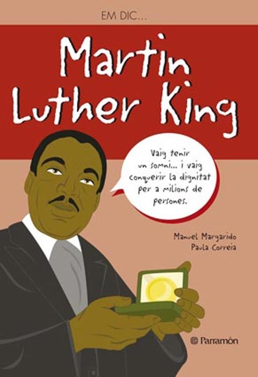Em dic … Martin Luther King | 9788434240568 | Margado, Manuel / Correia, Paula