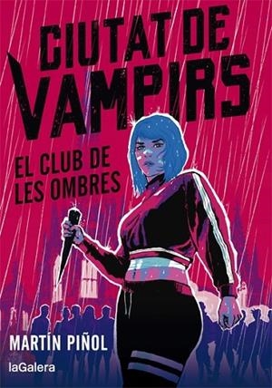 Ciutat de vampirs 1. El club de les ombres | 9788424670665 | Martín Piñol