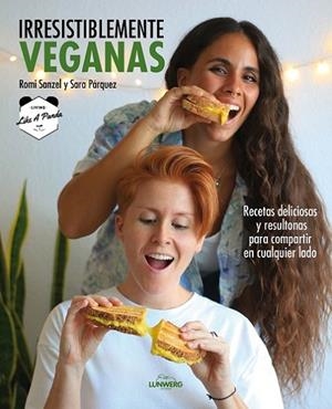 Irresistiblemente veganas | 9788418820229 | Sanzel, Romi / Sara Párquez (Living Like a Panda)