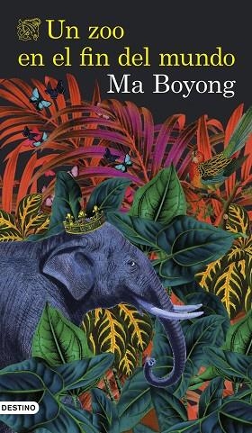 Un zoo en el fin del mundo | 9788423360727 | Boyong, Ma