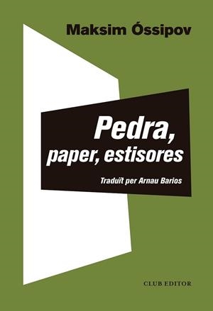 Pedra, paper, estisores | 9788473293266 | Óssipov, Maksim