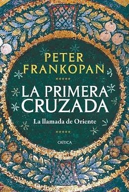 La Primera Cruzada | 9788491993735 | Frankopan, Peter